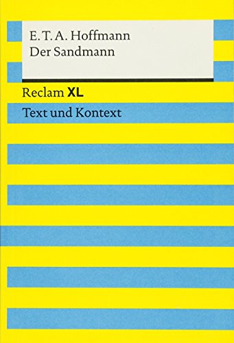 Der Sandmann: Reclam XL - Text und Kontext - Hoffmann, E.T.A.
