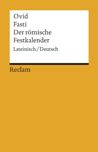 9783150192726: Fasti / Der rmische Festkalender: Lateinisch/Deutsch: 19272
