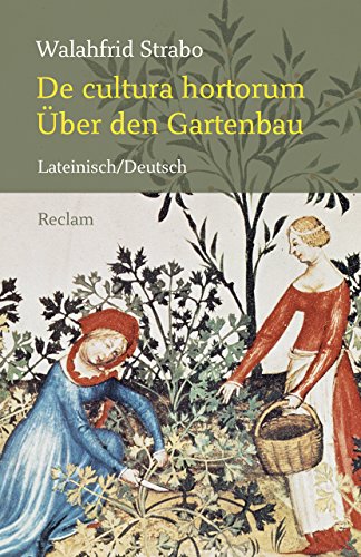 Stock image for De cultura hortorum / ber den Gartenbau: Lateinisch/Deutsch (Reclams Universal-Bibliothek) for sale by medimops