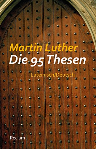 9783150193297: Die 95 Thesen: Lateinisch/Deutsch: 19329
