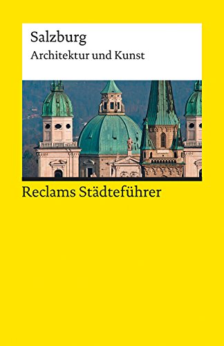 9783150193587: Reclams Stdtefhrer Salzburg: Architektur und Kunst