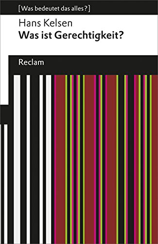 Beispielbild fr Was ist Gerechtigkeit?: (Was bedeutet das alles?) (Reclams Universal-Bibliothek) zum Verkauf von medimops