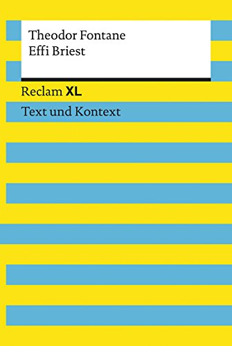 9783150193792: Effi Briest. Textausgabe mit Kommentar und Materialien: Reclam XL - Text und Kontext