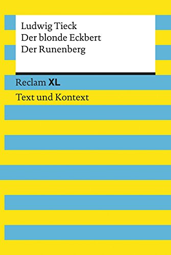 9783150194041: Der blonde Eckbert / Der Runenberg. Textausgabe mit Kommentar und Materialien: Reclam XL - Text und Kontext: 19404
