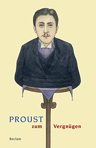 9783150194287: Proust zum Vergngen: 19428