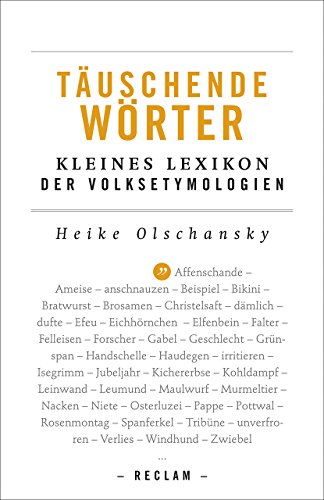 9783150194294: Tuschende Wrter: Kleines Lexikon der Volksetymologien