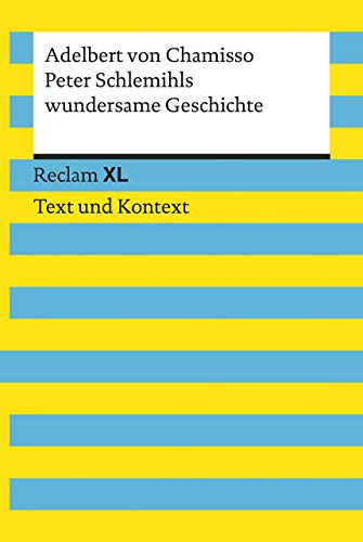 9783150194393: Peter Schlemihls wundersame Geschichte. Textausgabe mit Kommentar und Materialien: Reclam XL - Text und Kontext