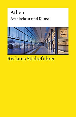 Reclams Städteführer Athen : Architektur und Kunst - Klaus Gallas