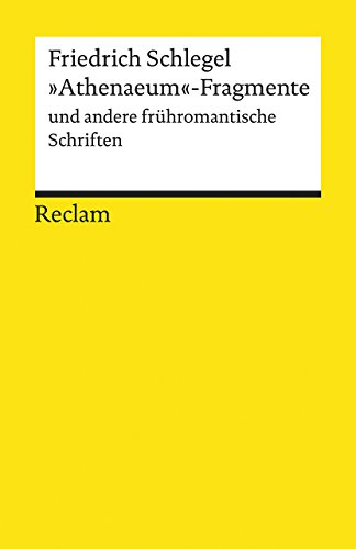 9783150195253: Athenaeum-Fragmente und andere frhromantische Schriften: 19525