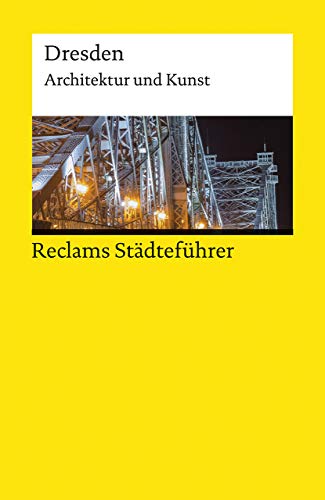9783150195499: Reclams Stdtefhrer Dresden: Architektur und Kunst: 19549