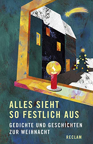 Stock image for Alles sieht so festlich aus: Gedichte und Geschichten zur Weihnacht (Reclams Universal-Bibliothek) for sale by medimops