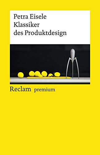 Beispielbild fr Klassiker des Produktdesign (Reclams Universal-Bibliothek) zum Verkauf von medimops