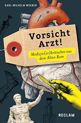 9783150196809: Vorsicht, Arzt!: Medizin(er)kritisches aus dem Alten Rom. Lateinisch / Deutsch: 19680