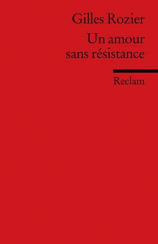 9783150197035: Un amour sans rsistance