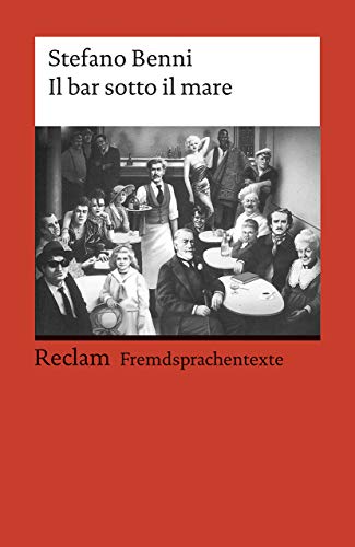 Imagen de archivo de Il bar sotto il mare -Language: german a la venta por GreatBookPrices