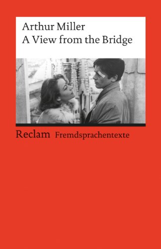 A View from the Bridge: A Play in Two Acts (Fremdsprachentexte) (Reclams Universal-Bibliothek)