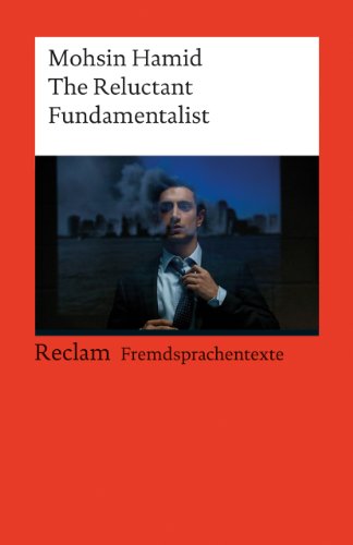 9783150198766: The Reluctant Fundamentalist : (Fremdsprachentexte) (Reclam Universal-Bibliothek)