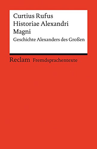 Imagen de archivo de Historiae Alexandri Magni: Geschichte Alexanders des Groen (Reclams Universal-Bibliothek) a la venta por medimops