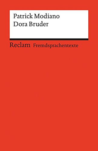 9783150199084: Dora Bruder: Franzsischer Text mit deutschen Worterklrungen. B2 (GER)