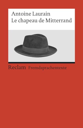Imagen de archivo de Le chapeau de Mitterrand: Roman a la venta por Isle of Books