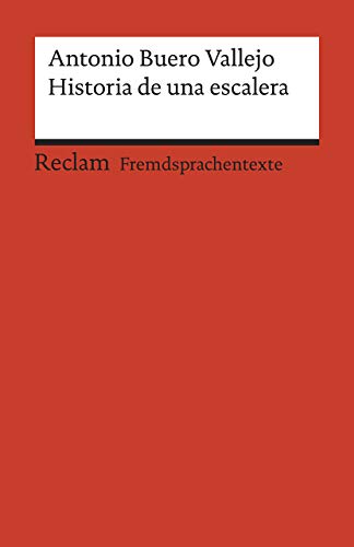 Beispielbild fr Historia de una escalera: Drama en tres actos. Spanischer Text mit deutschen Worterklrungen. B1 ? B2 (GER) (Reclams Universal-Bibliothek) zum Verkauf von medimops