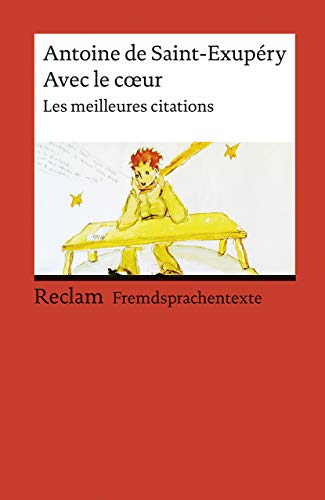 Stock image for Avec le coeur: Les meilleures citations. Franz�sischer Text mit deutschen Worterkl�rungen. B1-B2 (GER) for sale by Chiron Media