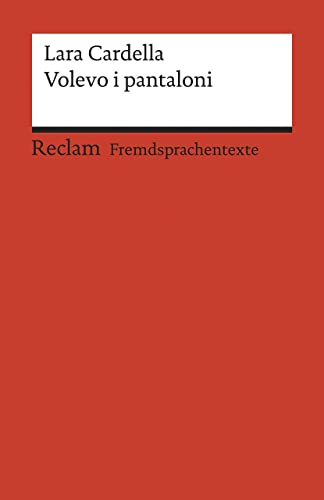 9783150199671: Volevo i pantaloni: Italienischer Text mit deutschen Worterklrungen. B1-B2 (GER): 19967