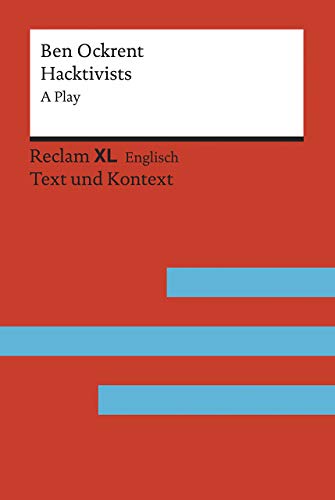 9783150199749: Hacktivists. A Play: Fremdsprachentexte Reclam XL - Text und Kontext. Niveau B2 (GER): 19974