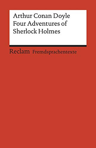 Imagen de archivo de Four Adventures of Sherlock Holmes: The Speckled Band, A Scandal in Bohemia, The Final Problem and The Adventure of the Empty House -Language: german a la venta por GreatBookPrices