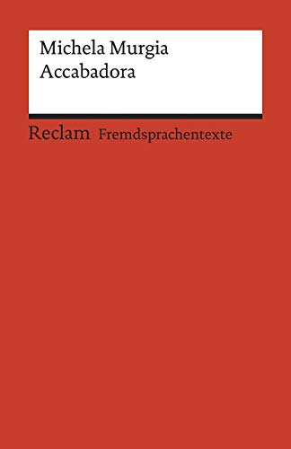 Stock image for Accabadora: Italienischer Text mit deutschen Worterklrungen. B2 (GER) (Reclams Universal-Bibliothek) for sale by medimops