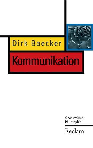 Kommunikation (9783150201190) by Baecker, Dirk