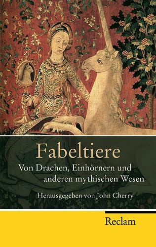 Beispielbild fr Fabeltiere: Von Drachen, Einhrnern und anderen mythischen Wesen zum Verkauf von medimops