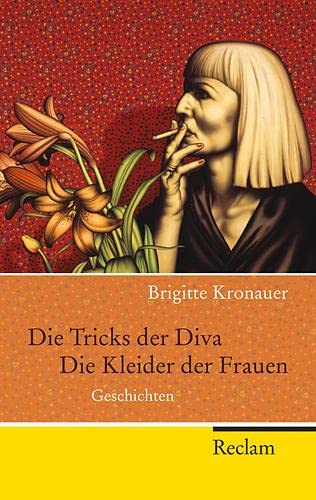 Stock image for Die Tricks der Diva. Die Kleider der Frauen -Language: german for sale by GreatBookPrices