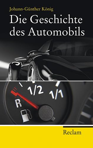 Stock image for Die Geschichte des Automobils for sale by medimops