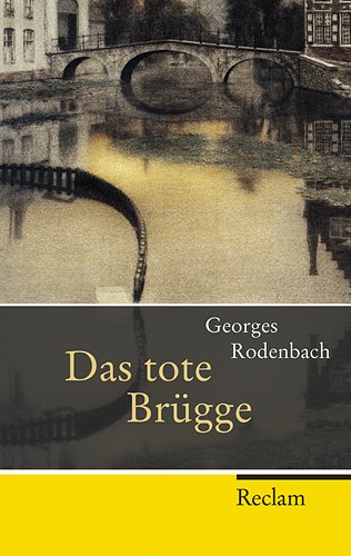 Das tote Brügge - Rodenbach, Georges