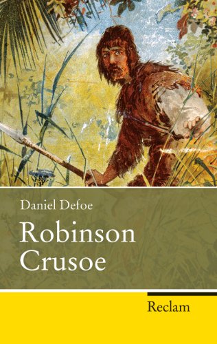 ROBINSON CRUSOE. - Defoe, Daniel