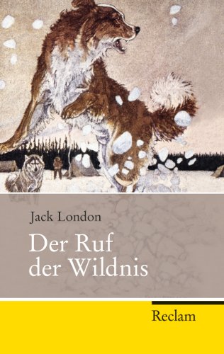 Der Ruf der Wildnis (9783150202456) by London, Jack