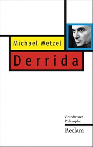 Stock image for Wetzel: Derrida: Grundwissen Philosophie for sale by medimops