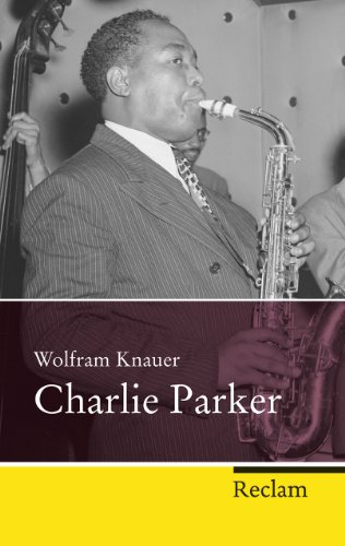 9783150203422: Charlie Parker: 20342