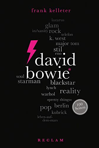 David Bowie. 100 Seiten (Reclam 100 Seiten) - Kelleter, Frank