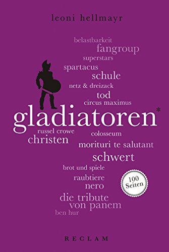 Beispielbild fr Gladiatoren. 100 Seiten zum Verkauf von Chiron Media