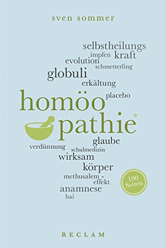Stock image for Homopathie. 100 Seiten (Reclam 100 Seiten) for sale by medimops