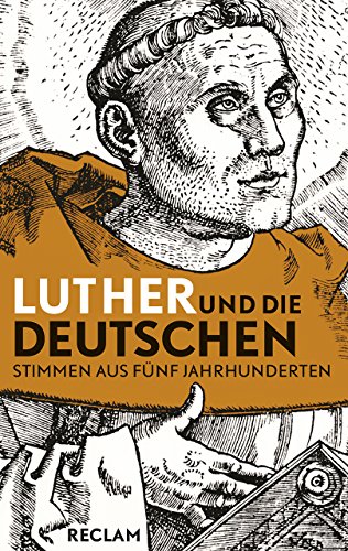 9783150204740: Luther und die Deutschen