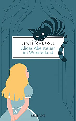 9783150206140: Die Alice-Romane: Alices Abenteuer im Wunderland. Durch den Spiegel und was Alice dort fand