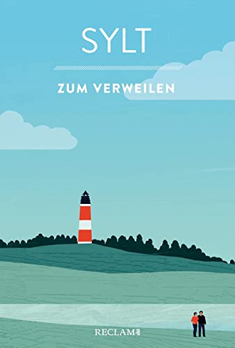 Stock image for Sylt zum Verweilen: Mit Geschichten die Insel entdecken for sale by medimops