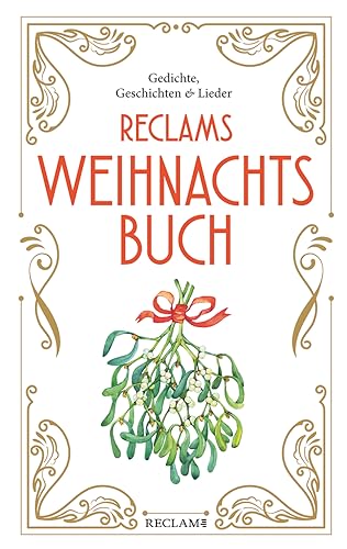 Beispielbild fr Reclams Weihnachtsbuch: Gedichte, Geschichten und Lieder (Reclam Taschenbuch) zum Verkauf von medimops