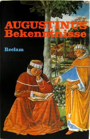 Bekenntnisse - Aurelius Augustinus