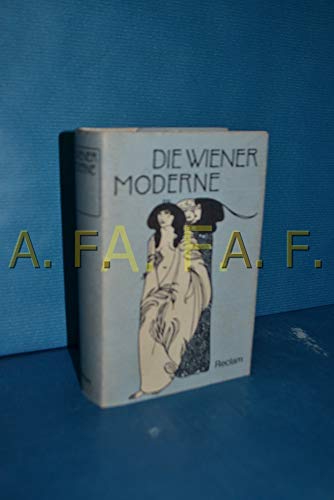 Imagen de archivo de Die Wiener Moderne: Literatur, Kunst und Musik zwischen 1890 und 1910 (Universal-Bibliothek) (German Edition) a la venta por Project HOME Books