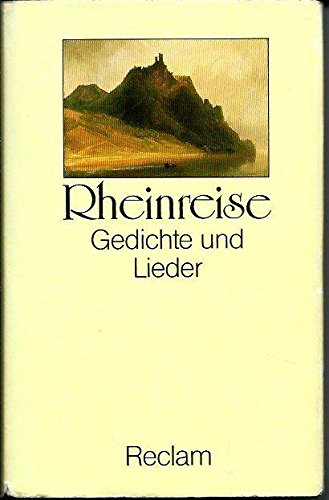 9783150283202: Rheinreise. Gedichte und Lieder