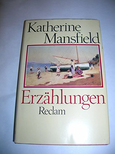 Erzählungen. Ausgewählt, übersetzt und mit einem Nachwort von Ursula Grawe. - (=Reclams Universal-Bibliothek, Nr. 8635). - Mansfield, Katherine